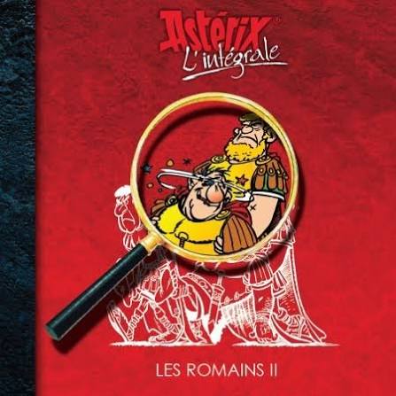 Astérix L'intégrale : Les Romains 2 FRANCE LOISIRS 9782298020922