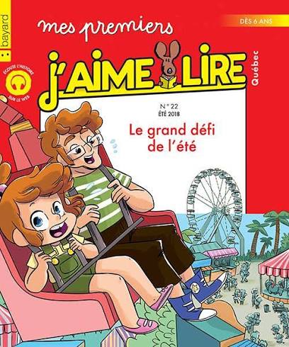 No 22 Été 2018 Mes premiers J'aime lire: Le grand défi de l'été
