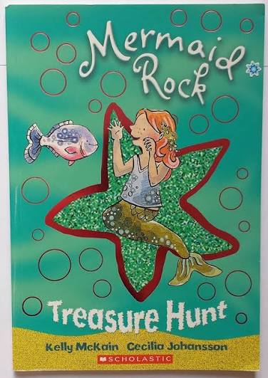 McKAIN JOHANNSSON : Mermaid Rock T3 Treasure Hunt SCHOLASTIC 9780439935388