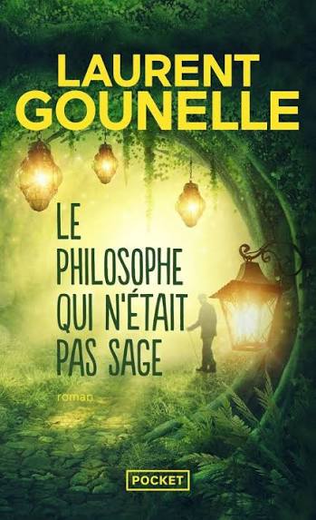 GOUNELLE, L : Le Philosophe qui n'était pas sage POCKET 9782266234870