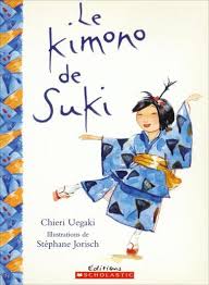 UEGAKI JORISCH : Le Kimono de Suki SCHOLASTIC 9780439975070