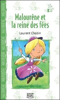 CHABIN, L : T9 Malourène et la reine des fées, Chat et souris 9782894351727