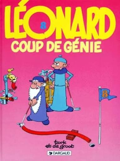 TURK DE GROOT : Léonard T8 Coup de génie DARGAUD 9782205032154