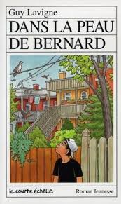 LAVIGNE, Guy RJ70 Dans la peau de Bernard 9782890213067