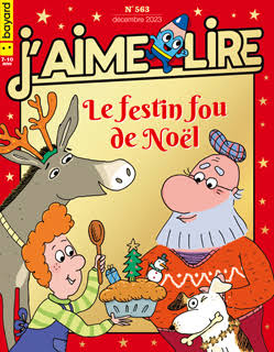 No 563 Décembre 2023 J'aime lire: Le festin fou de Noël