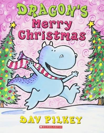 PILKEY, Dav : Dragon's Merry Christmas SCHOLASTIC 9780439548489