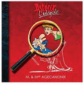 Astérix L'intégrale : M. et Mme Agecanonix FRANCE LOISIRS 9782298020946