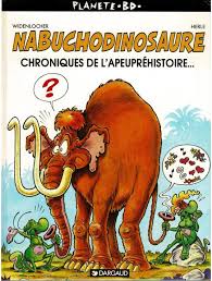 WIDENLOCHER HERLE : Nabuchodinosaure T2 Chroniques de l'apeupréhistoire DARGAUD 9782205044348