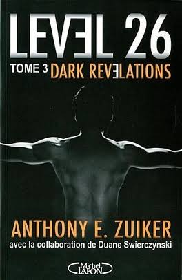 ZUIKER, A : Level 26 T3 Dark revelations LAFON 9782749915944