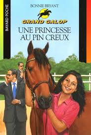BRYANT, Bonnie T676 Une princesse au Pin creux Grand Galop 9782747015585