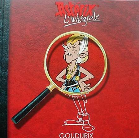 Astérix L'intégrale : Goudurix FRANCE LOISIRS 9782298020724