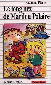PLANTE, Raymond PR64 Le long nez de Marilou Polaire 9782890213074