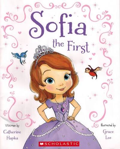 HAPKA LEE : Sofia the first SCHOLASTIC 9780545648684