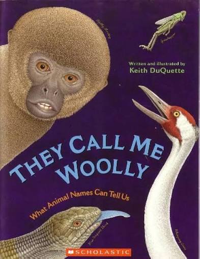 DUQUETTE, Keith : They Call Me Woolley SCHOLASTIC 9780439805650