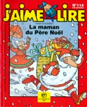 No 114 Décembre 1998 J'aime lire : La maman du Père Noël