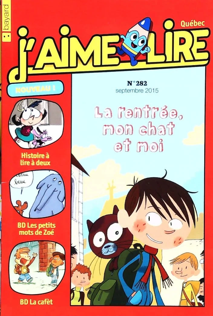 No 282 Septembre 2015 Mes premiers J'aime lire : La rentrée, mon chat et moi