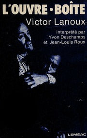 LANOUX, Victor : L'ouvre-boîte LEMÉAC 0776109073