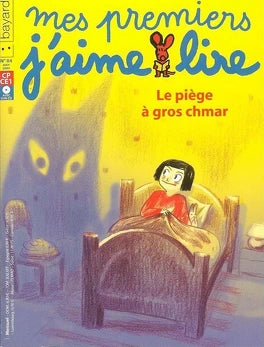 No 84 Août 2009 Mes premiers J'aime lire : Le piège à gros chmar