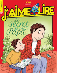 No 508 Mai 2019 J'aime lire: Le secret de mon papa