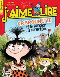 No 505 Février 2019 J'aime lire: Crapounette et le sorcier à sornettes