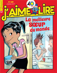 No 489 Octobre 2017 J'aime lire: La meilleure soeur au monde